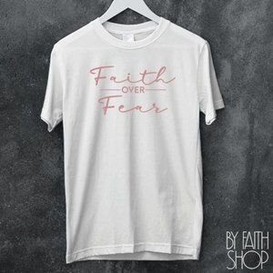 Faith Over Fear Unisex T-shirt Faith based Graphic